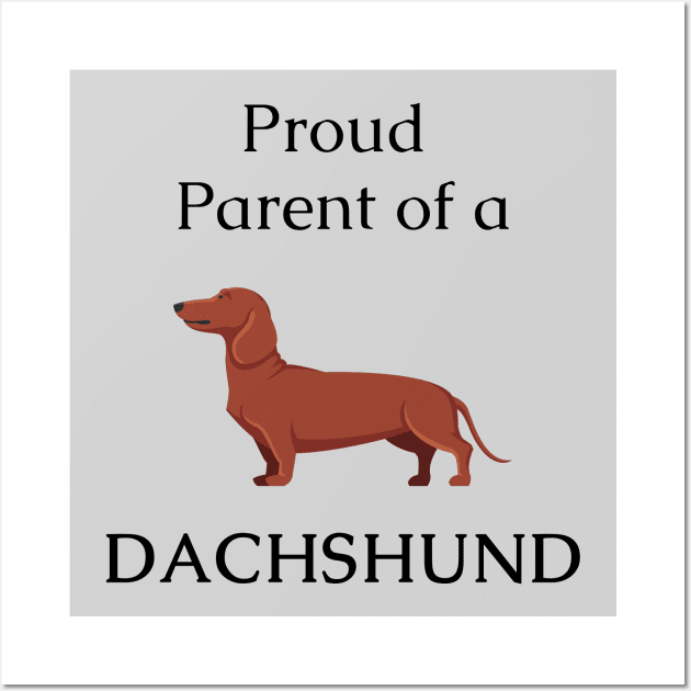 Dachshund dog parent Wall Art by Maful